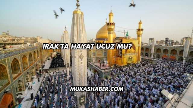 Irak'ta Hayat Ucuz mu?