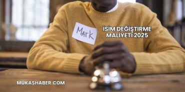 İsim Değiştirme Maliyeti 2025