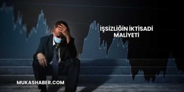 İşsizliğin İktisadi Maliyeti