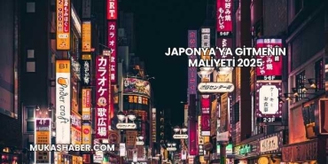 Japonya'ya Gitmenin Maliyeti 2025