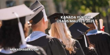 Kanada Yüksek Lisans Maliyeti 2025