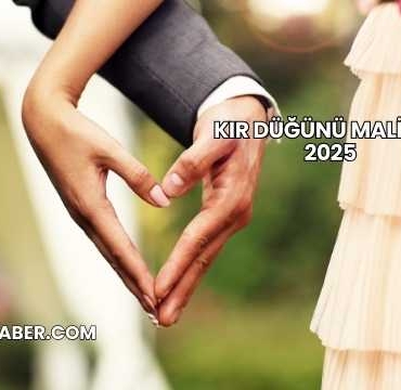 Kır Düğünü Maliyeti 2025