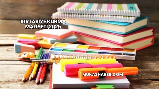 Kırtasiye Kurma Maliyeti 2025