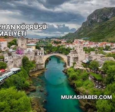 Kömürhan Köprüsü Maliyeti