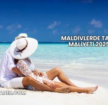 Maldivlerde Tatil Maliyeti 2025