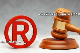 Marka Tescil Maliyeti 2025