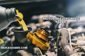 Motor Traversi Ne İşe Yarar?