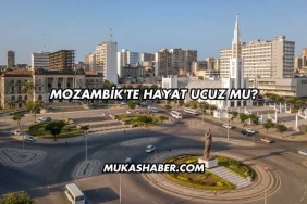 Mozambik'te Hayat Ucuz mu?