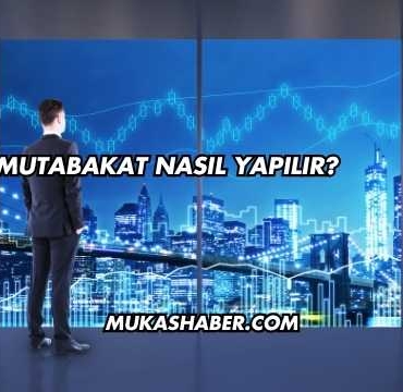 Mutabakat Nasıl Yapılır?