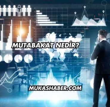 Mutabakat Nedir?