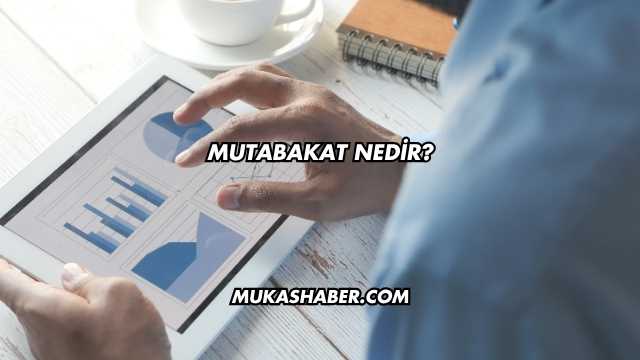 Mutabakat Nedir?