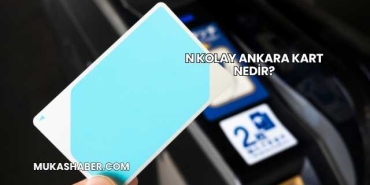 N Kolay Ankara Kart Nedir?