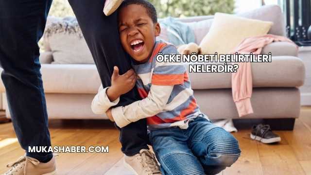 Öfke Nöbeti Belirtileri Nelerdir?