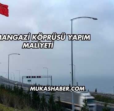 Osmangazi Köprüsü Yapım Maliyeti