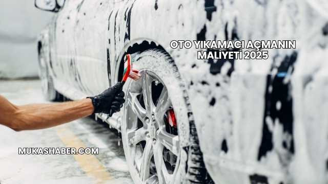 Oto Yıkamacı Açmanın Maliyeti 2025