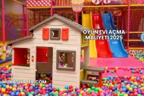 Oyun Evi Açma Maliyeti 2025