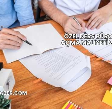 Özel Ders Bürosu Açma Maliyeti 2025