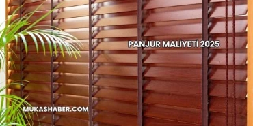 Panjur Maliyeti 2025