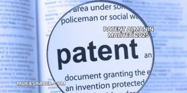 Patent Almanın Maliyeti 2025