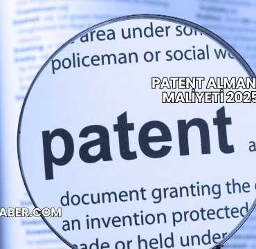 Patent Almanın Maliyeti 2025
