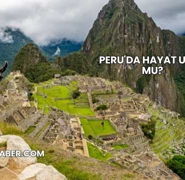 Peru'da Hayat Ucuz mu?