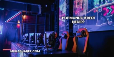 Popmundo Kredi Nedir?