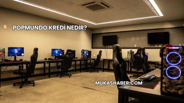 Popmundo Kredi Nedir?