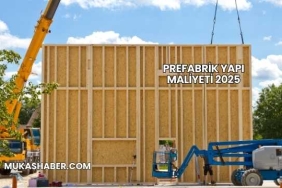 Prefabrik Yapı Maliyeti 2025