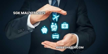 SGK Maliyeti 2025