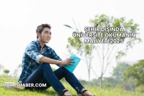 Şehir Dışında Üniversite Okumanın Maliyeti 2025