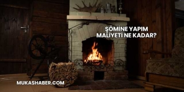 Şömine Yapım Maliyeti Ne Kadar?
