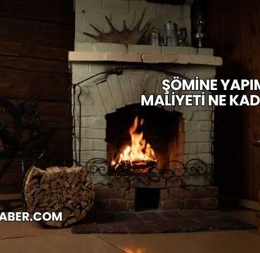 Şömine Yapım Maliyeti Ne Kadar?