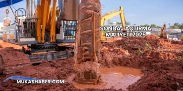 Sondaj Açtırma Maliyeti 2025