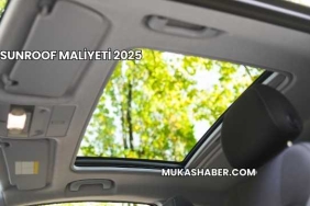 Sunroof Maliyeti 2025
