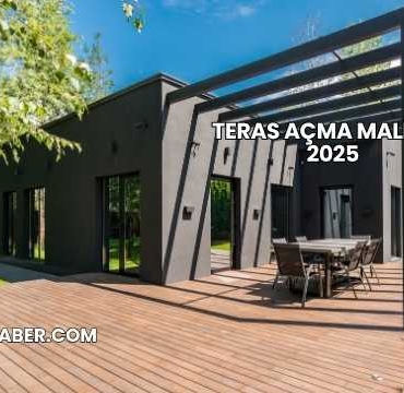 Teras Açma Maliyeti 2025