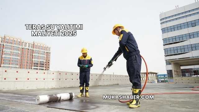 Teras Su Yalıtımı Maliyeti 2025