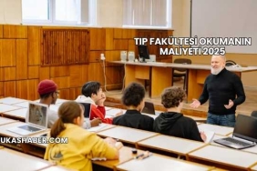 Tıp Fakültesi Okumanın Maliyeti 2025