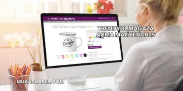 Trendyol Mağaza Açma Maliyeti 2025