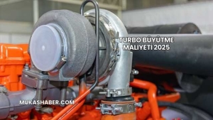 Turbo Büyütme Maliyeti 2025