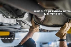 Ulusal Taşıt Tanıma Sistemi Maliyeti 2025