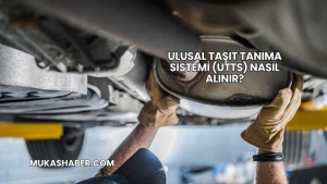 Ulusal Taşıt Tanıma Sistemi (UTTS) Nasıl Alınır?