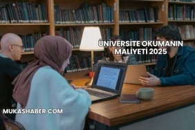 Üniversite Okumanın Maliyeti 2025