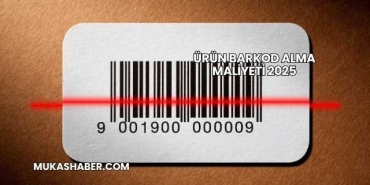 Ürün Barkod Alma Maliyeti 2025