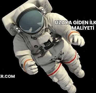 Uzaya Giden İlk Türk Maliyeti