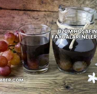 Üzüm Hoşafının Faydaları Nelerdir?
