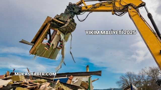 Yıkım Maliyeti 2025