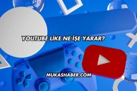 YouTube Like Ne İşe Yarar?