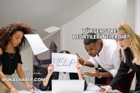 Yüksek Stres Belirtileri Nelerdir?