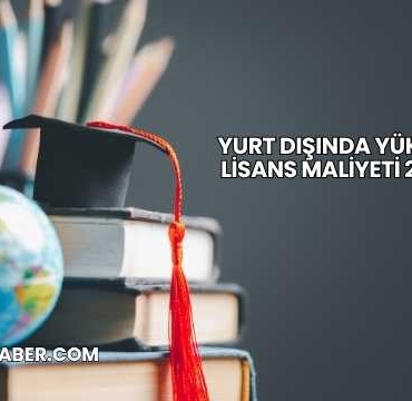 Yurt Dışında Yüksek Lisans Maliyeti 2025