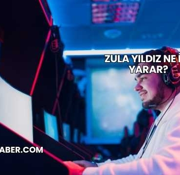 Zula Yıldız Ne İşe Yarar?
